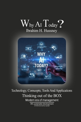 Why AI Today?: Technology, Concepts, Tools and ... B0F3JHQF6C Book Cover