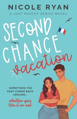 Second Chance Vacation: A Steamy Contemporary V... B0BTN1MWPC Book Cover