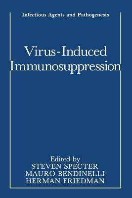 Virus-Induced Immunosuppression 1468455850 Book Cover