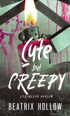 Cute but Creepy B0DM6Y99JY Book Cover