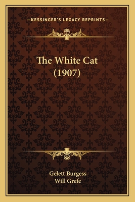 The White Cat (1907) 1164132261 Book Cover
