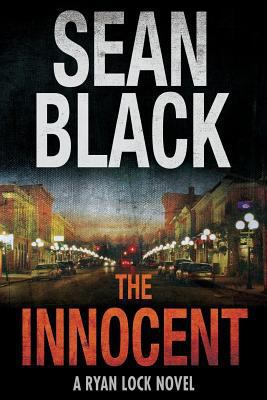 The Innocent: A Ryan Lock Novel 1909062332 Book Cover