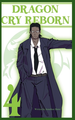 Dragon Cry Reborn Volume 4 B0D5TZR3DV Book Cover