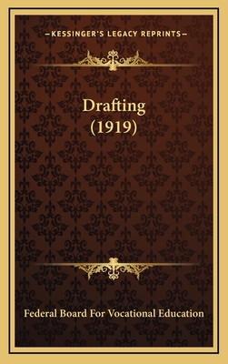 Drafting (1919) 1168859492 Book Cover