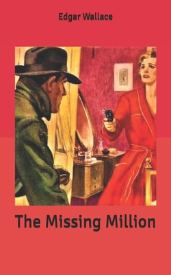 The Missing Million B086PVRQW6 Book Cover
