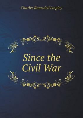 Since the Civil War 5518479468 Book Cover