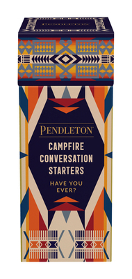 Pendleton Campfire Conversation Starters: Have ... 1797240412 Book Cover