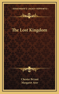 The Lost Kingdom 1166125467 Book Cover