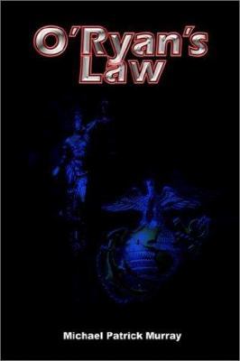 O'Ryan's Law 1403367930 Book Cover