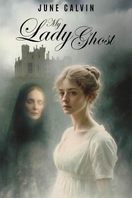 My Lady Ghost 1592116884 Book Cover