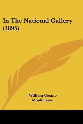 In The National Gallery (1895) 1120202655 Book Cover