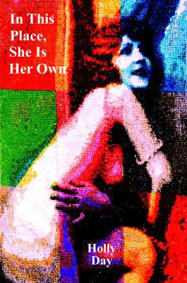 In This Place, She is Her Own 1732682720 Book Cover