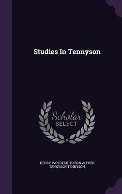 Studies In Tennyson 1346649081 Book Cover