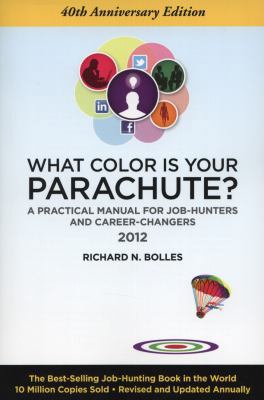 What Color Is Your Parachute?: A Practical Manu... 1607740109 Book Cover