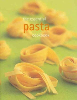 Essential Pasta Cookbook 1740454103 Book Cover