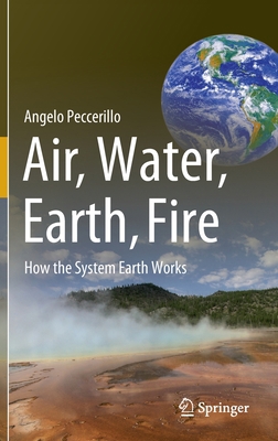 Air, Water, Earth, Fire: How the System Earth W... 3030780120 Book Cover