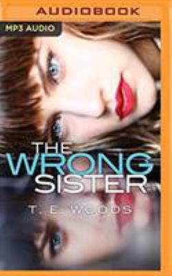 The Wrong Sister 1543630251 Book Cover