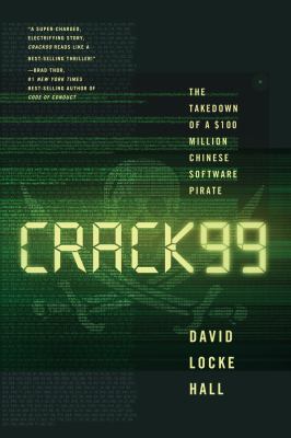 Crack99: The Takedown of a $100 Million Chinese... 0393249549 Book Cover