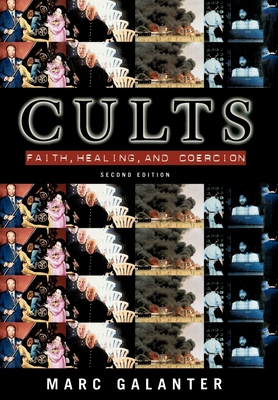 Cults: Faith, Healing and Coercion 0195123697 Book Cover