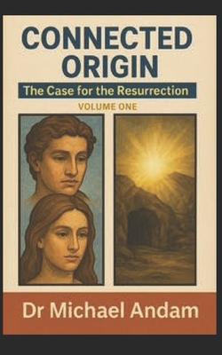 Connected Origin: Case for the Resurrection vol... B0FDQDGXCZ Book Cover