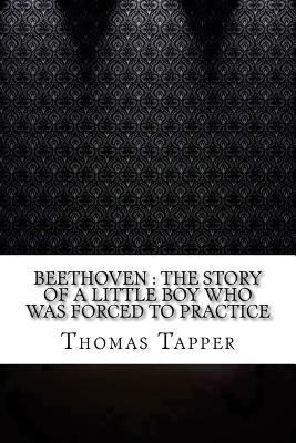 Beethoven: The story of a little boy who was fo... 1545301689 Book Cover