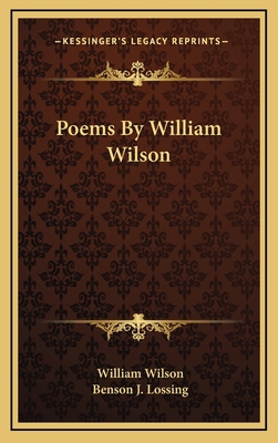 Poems By William Wilson 1163844829 Book Cover