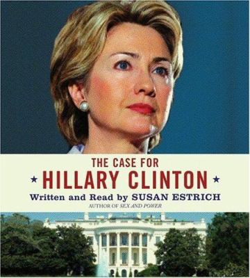The Case for Hillary Clinton CD 0060852895 Book Cover