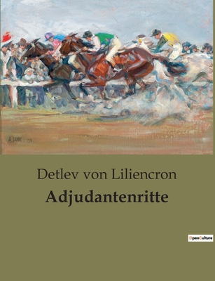 Adjudantenritte: Ein preußischer Offizier zwisc... [German] 2385084465 Book Cover