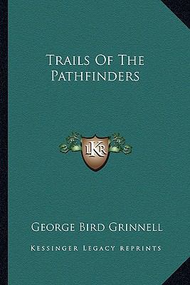 Trails Of The Pathfinders 1162969792 Book Cover