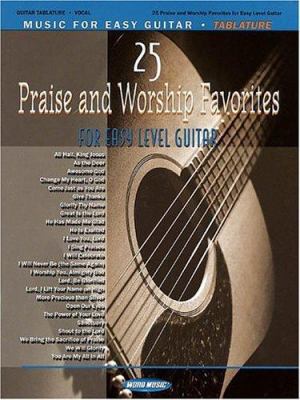 25 Praise and Worship Favorites 0634039792 Book Cover