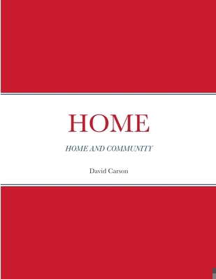 Home: Home and Community B0CNQ2B6XG Book Cover