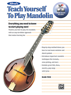 Alfred's Teach Yourself to Play Mandolin: Every... 1470614987 Book Cover