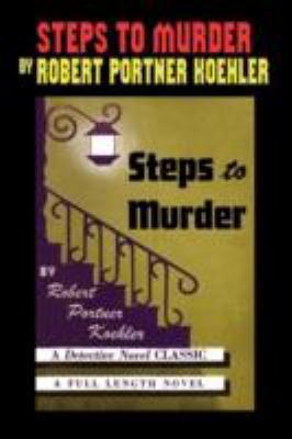 Steps to Murder 1434464148 Book Cover
