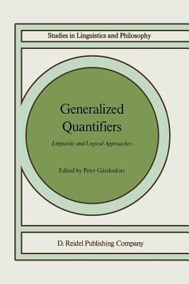 Generalized Quantifiers: Linguistic and Logical... 1556080182 Book Cover