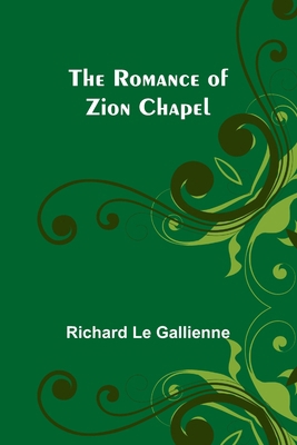 The Romance of Zion Chapel 9357943870 Book Cover