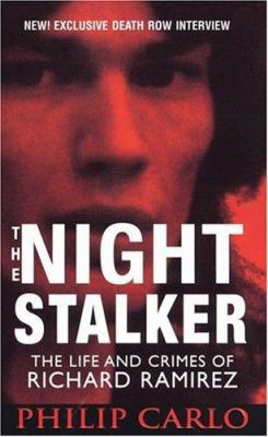 The Night Stalker: The Life and Crimes of Richa... 0786018100 Book Cover