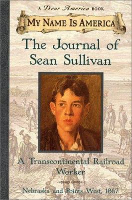 The Journal of Sean Sullivan: A Transcontinenta... 0439049946 Book Cover