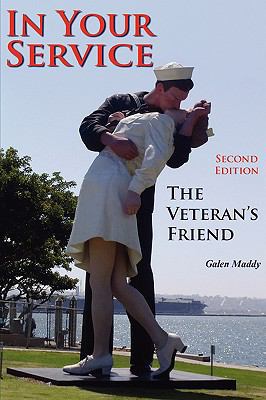 In Your Service: The Veteran's Friend Second Ed... [Large Print] 098172647X Book Cover