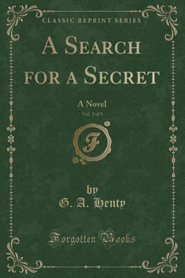 A Search for a Secret, Vol. 3 of 3: A Novel (Cl... 1330578082 Book Cover