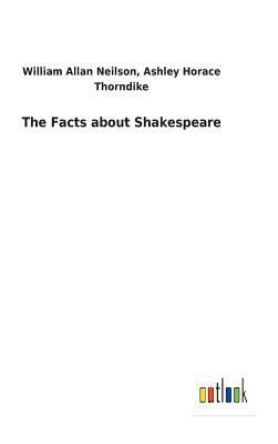 The Facts about Shakespeare 3732630889 Book Cover