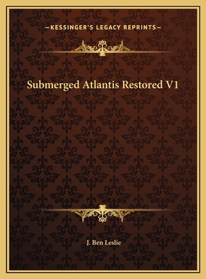 Submerged Atlantis Restored V1 1169794823 Book Cover