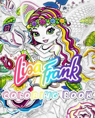 Lisa Frank Coloring Books: Coloring Books: Stress Relieving Coloring Book 1974013596 Book Cover