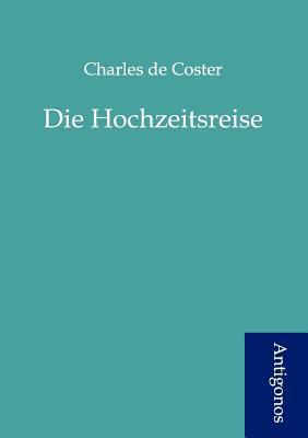 Die Hochzeitsreise [German] 3954720779 Book Cover