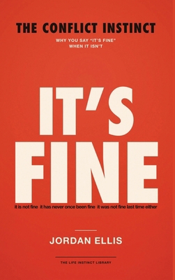 The Conflict Instinct: Why You Say "It's Fine" ... 180428727X Book Cover