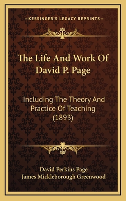 The Life And Work Of David P. Page: Including T... 1165857650 Book Cover