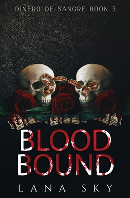 Blood Bound: A Dark Cartel Romance 1956608109 Book Cover