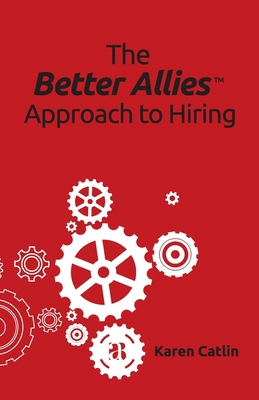 The Better Allies Approach to Hiring 1732723338 Book Cover