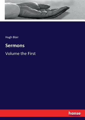 Sermons: Volume the First 3337087841 Book Cover