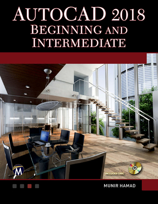 AutoCAD 2018 Beginning and Intermediate 1683920414 Book Cover