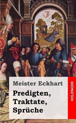 Predigten, Traktate, Sprüche [German] 148404942X Book Cover